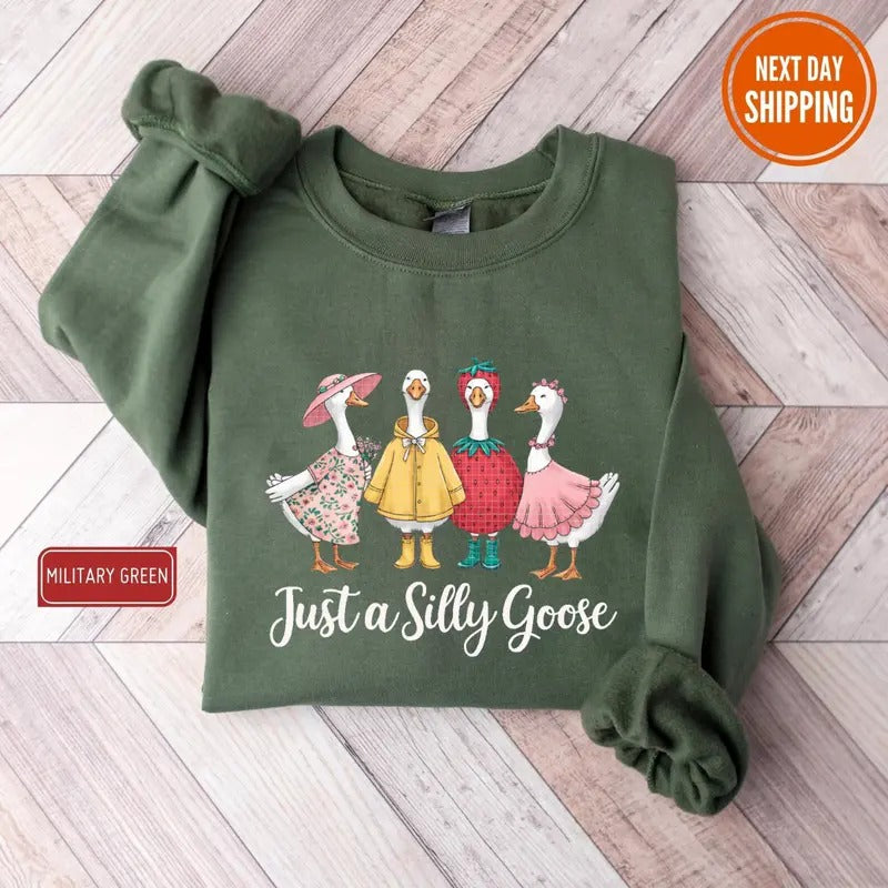 Just a Silly Goose Sweatshirt, Funny Goose Sweatshirt, Trending Goose Design for Sweaters, Mothers Day Gift, Funny Goose...