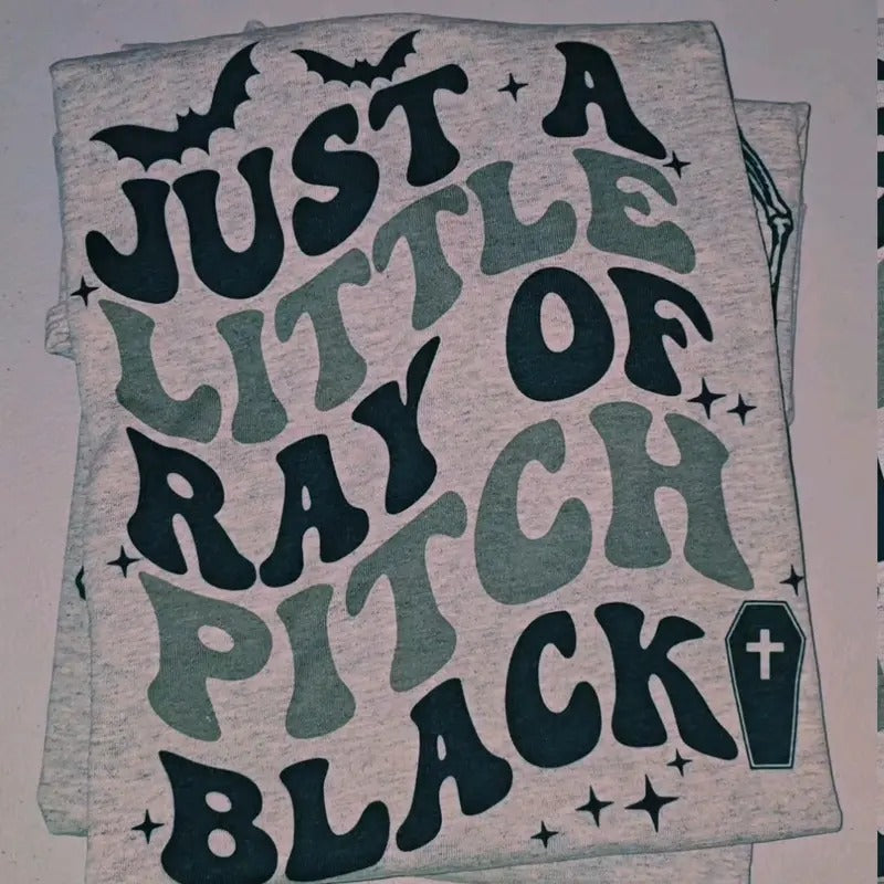 Just a little ray of pitch black Cute Halloween Graphic Tee Hoodie, Sweatshirt | WearSparks.com