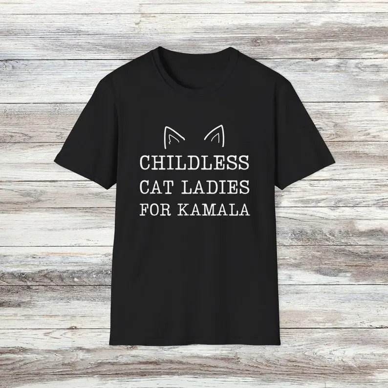 Kamala Harris Shirt Childless Cat Ladies for Kamala | Harris 47 | Funny Pro Kamala T-Shirt Hoodie, Sweatshirt
