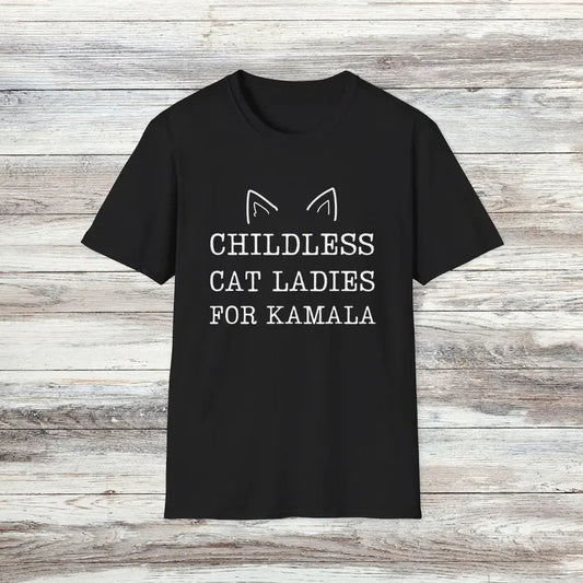 Kamala Harris Shirt Childless Cat Ladies for Kamala | Harris 47 | Funny Pro Kamala T-Shirt Hoodie, Sweatshirt