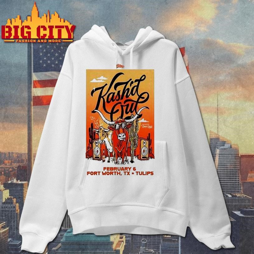 Kash’d Out Tulips Ftw In Fort Worth Tx Feb 6 2026 Shirt