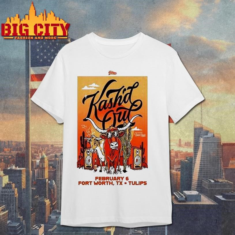 Kash’d Out Tulips Ftw In Fort Worth Tx Feb 6 2026 Shirt