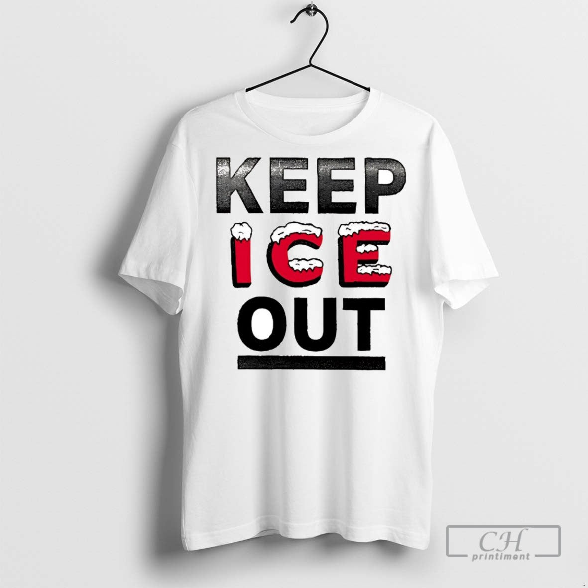 Keep Ice Out T Shirts