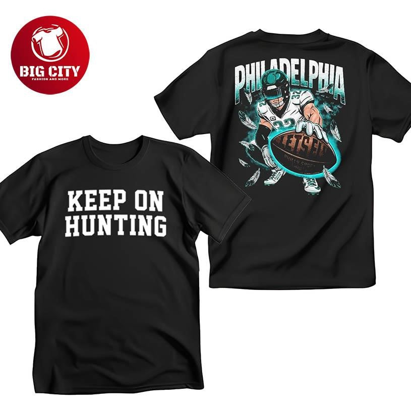 Keep On Hunting Let’s Fly Philadelphia Two Sided Shirt