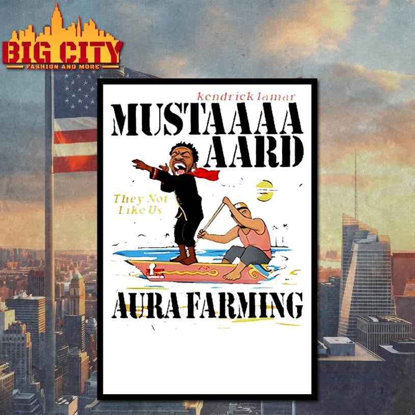 Kendrick Lamar Mustard Aard They Not Like Us Aura Farming Shirt