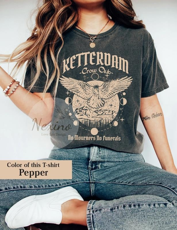 Ketterdam Crow Club shirt, Crow Club Crewneck, Six Of Crows Shirt, No Mourners No Funerals T-shirt , Shadow and Bone...