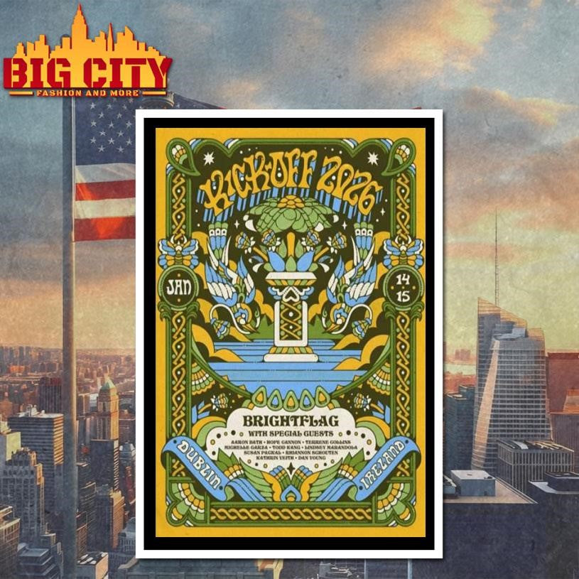 Kickoff January 14-15 2026 Dublin Ireland Poster Shirt