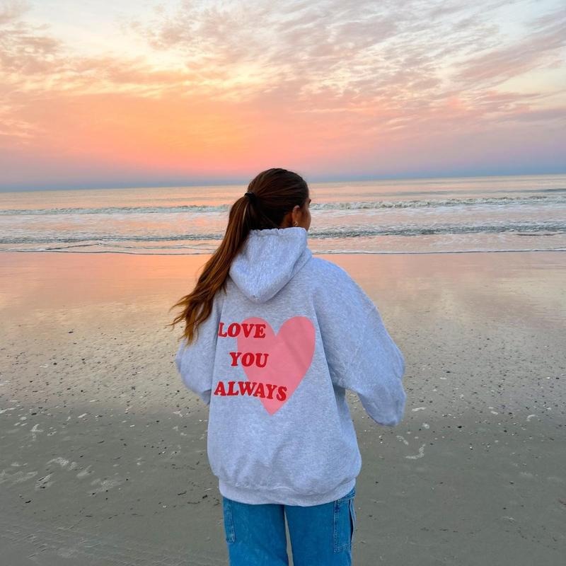 LOVE YOU ALWAYS HOODIE DRG T-Shirts, Sweatshirt | WearSparks.com