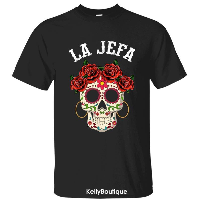 La Jefa Sugar Skull Day Of The Dead Dia De Los Muertos T-Shirt, Sugar Skull Halloween Costume, Trendy Hispanic Halloween...