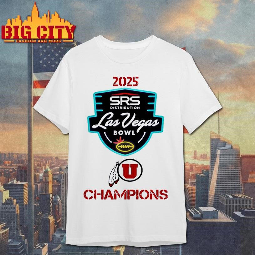 Las Vegas Bowl Champions 2025 Utah football Shirt