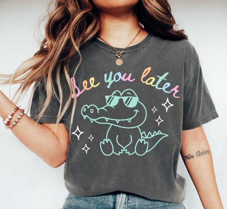 Last Day of School Teacher Shirt, End of Year Comfort Colors Teacher Tshirt, See You Later Alligator Teacher Summer...