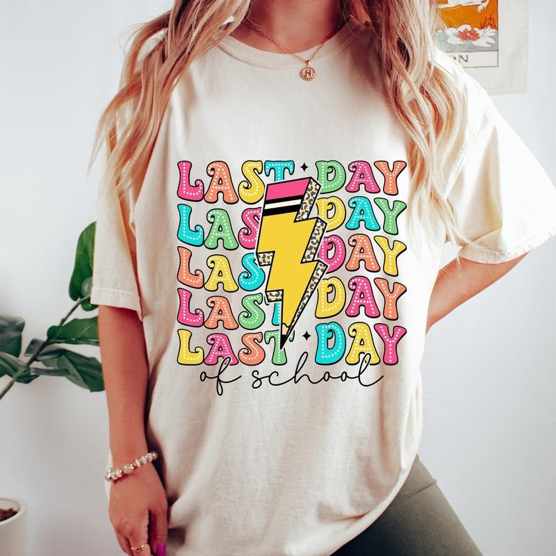Last Day of School Teacher T-Shirt, School's Out For Summer T-Shirt, End of School Year, Teacher Appreciation, Teacher...