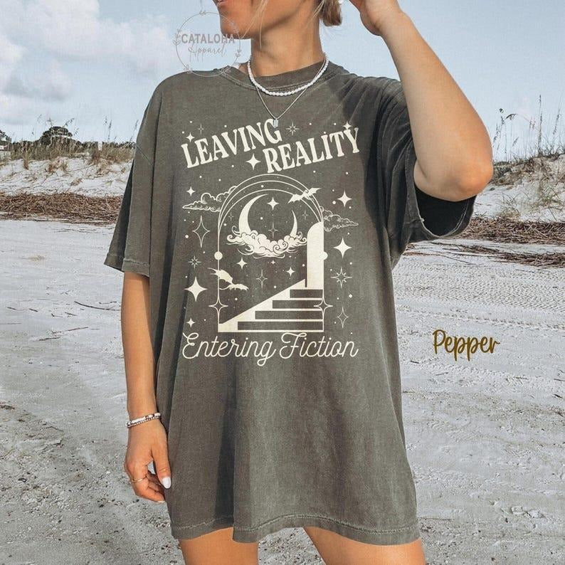 Leaving Reality Entering Fiction Shirt, Retro Bookish shirt, Bookworm reading t-shirt, Smut reader shirt, Fantasy reader...