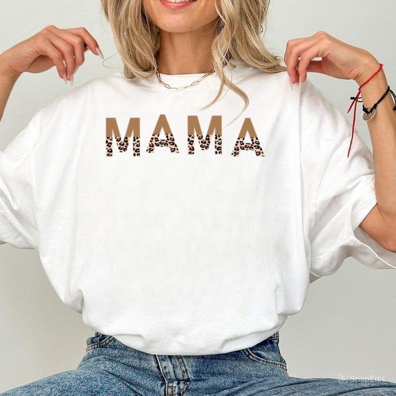 Leopard MAMA Shirt, Mothers Day Shirt, Gift For Mother Day, Mother Day Tshirt, Cool and Comfortable Leopard Designed MAMA...