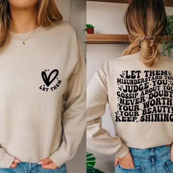 Let Them Sweatshirt, Inspirational Sweaters, Inspirational Gifts, Motivational Sweatshirts, Positive Vibes Sweatshirt,...