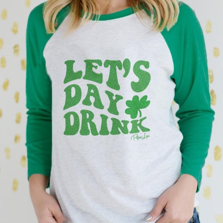 Let's Day Drink Raglan T-Shirts, Hoodie, Sweatshirt | WearSparks.com