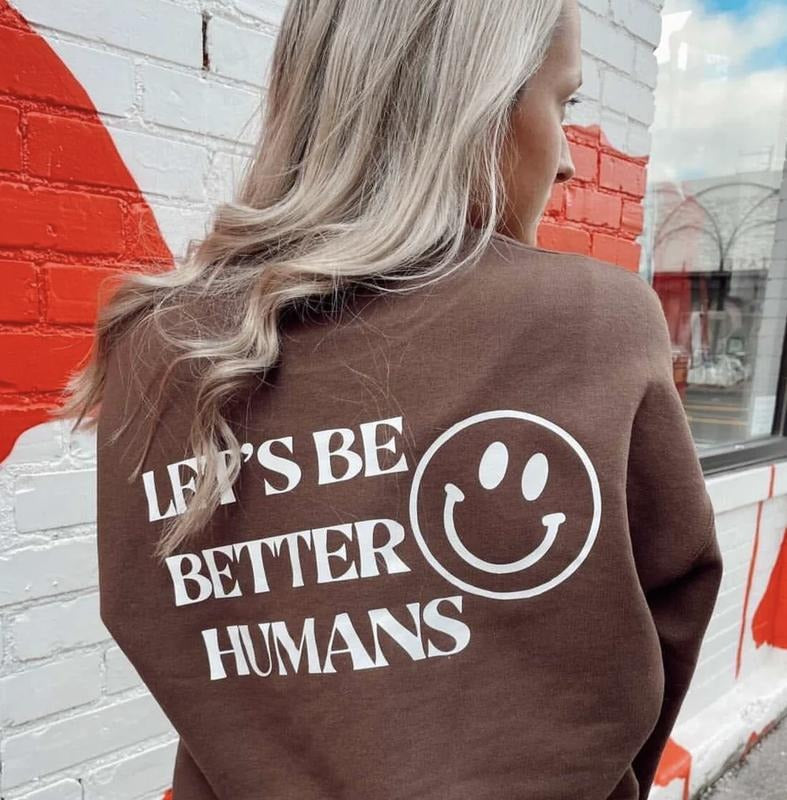 Let's be better Humans (Crewneck Sweatshirt, Unisex Fit, Causal Sweatshirt Unisex Jumper)) Oversized Womenswear Hoodie...