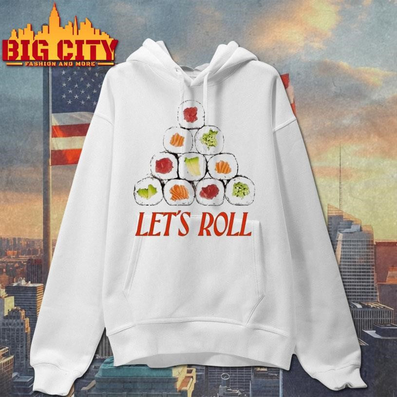Let’s Roll Sushi Shirt