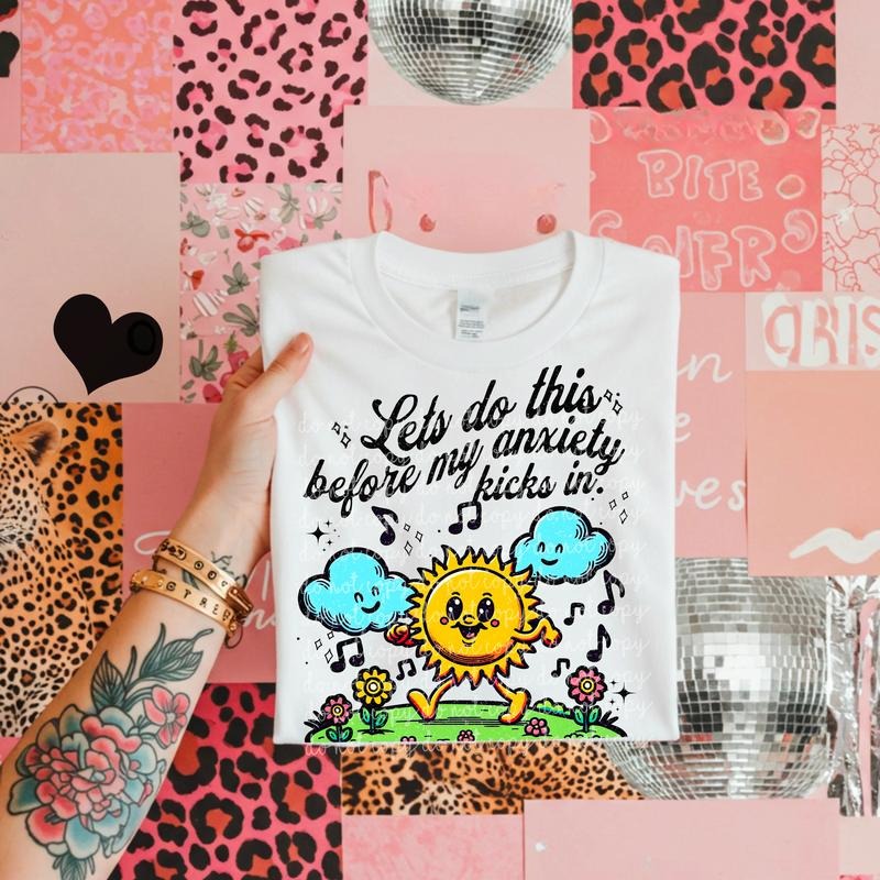 Lets do this before the anxiety kicks DTF Transfers - THIS IS NOT A SHIRT Hoodie, Sweatshirt | WearSparks.com