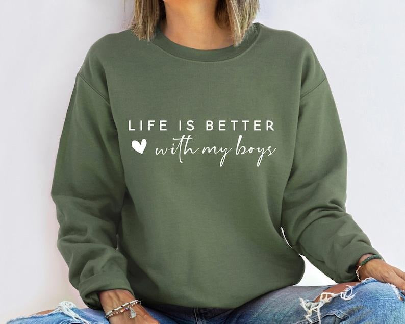 Life is Better With My Boys Sweatshirt and Hoodie, Mom Sweatshirt,   Mom Hoodie and Sweater; T-shirt Cotton Polyester...