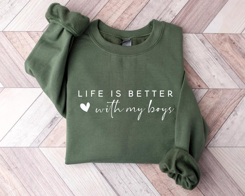 Life is Better With My Boys Sweatshirt, Mom of Boys Sweatshirt, Mom Of Boys Crewneck, Mom Of Boys Shirt, New Mom Sweater,...
