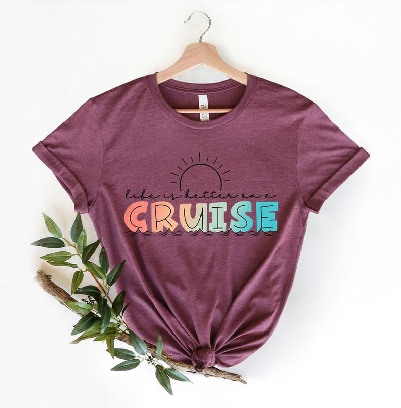 Life is Better on a Cruise Shirt,Cruise Life Shirt,Cruise Vacation Tee,Family Cruise Matching shirt,Summer Friend...