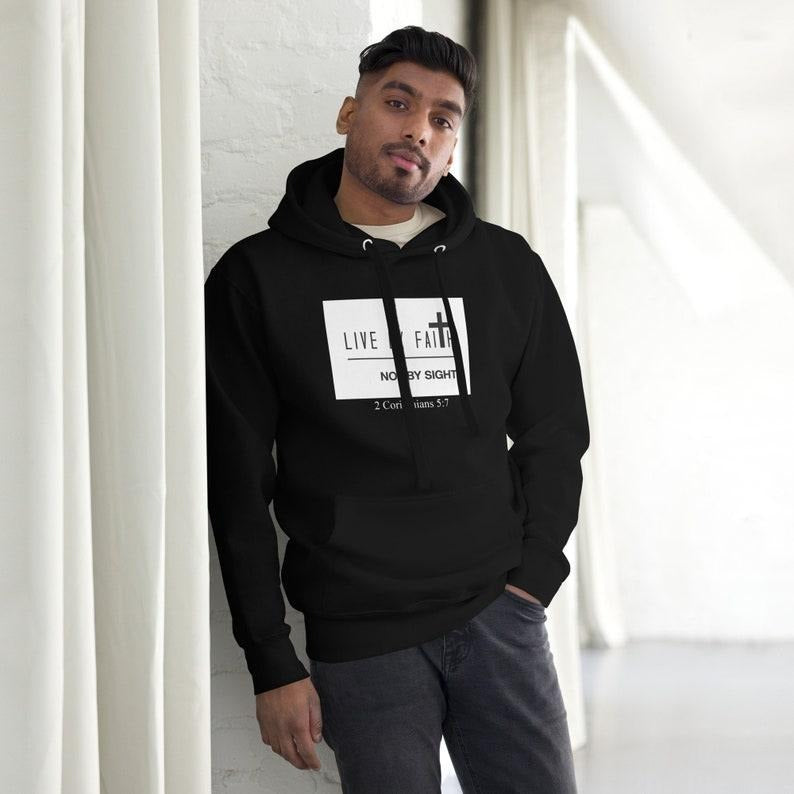 Live By Faith Not By Sight Unisex Christian streetwear  T-shirt, sweater and Hoodie Sweatshirt | WearSparks.com
