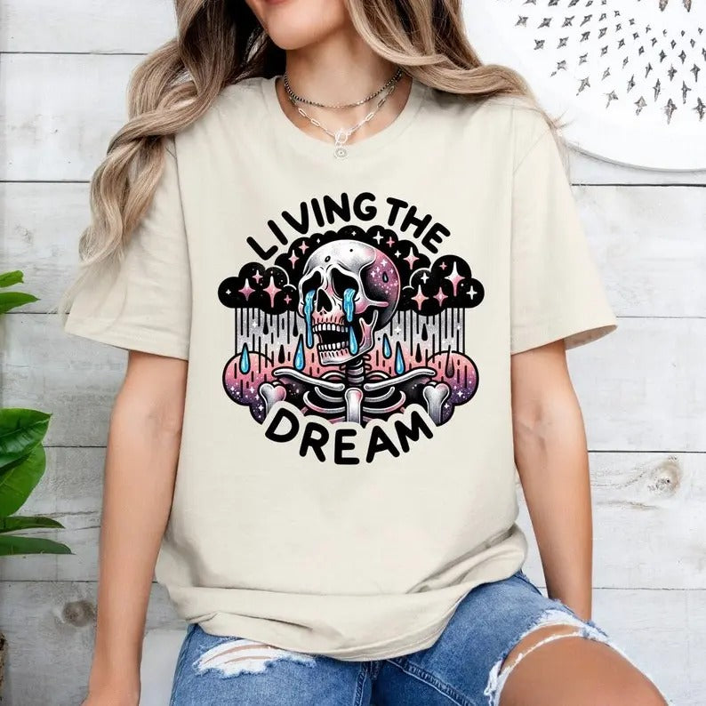 Living the Dream Shirt, Snarky Skeleton Shirt, Sarcastic Shirt, Funny Sublimation Shirt, Skeleton Shirt Hoodie, Sweatshirt