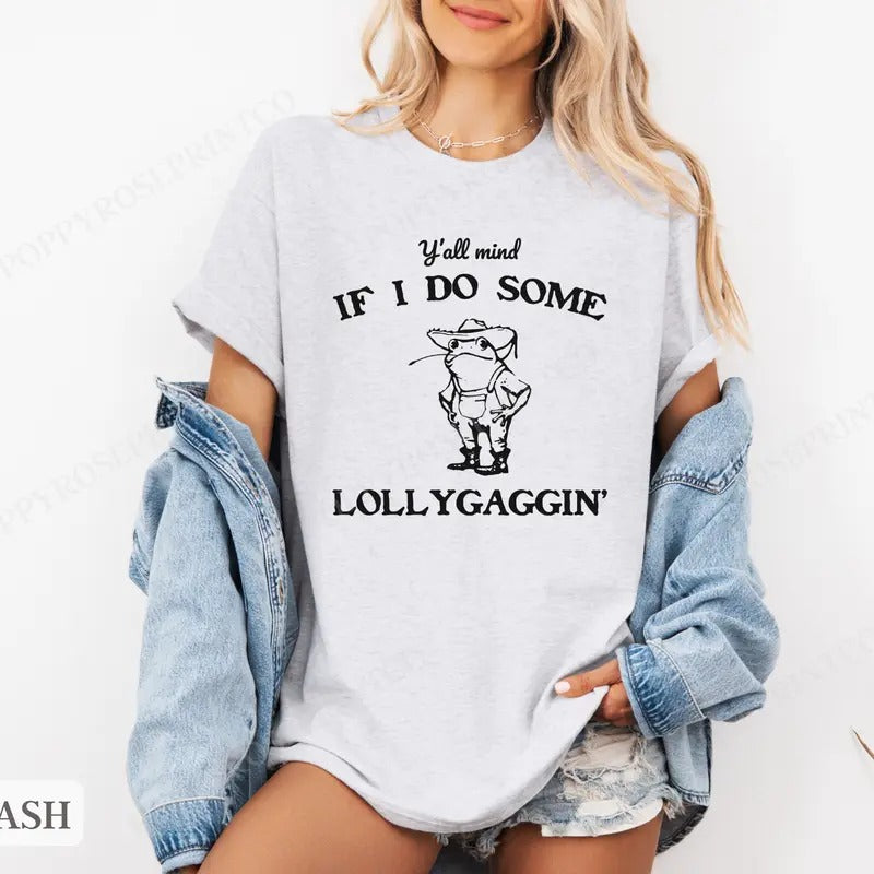 Lollygaggin Shirt Bella Canvas,  Funny Tshirts,  Gift for Her, Women's Graphic Tee Hoodie, Sweatshirt | WearSparks.com