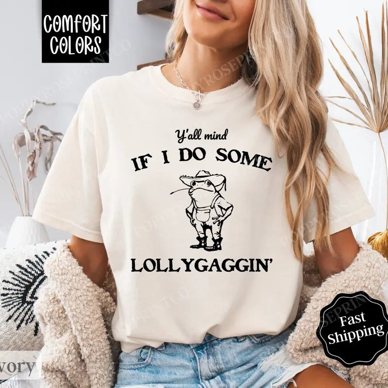 Lollygagging Shirt Comfort Colors, Retro Funny TShirts, Women's Oversized Graphic Tee Hoodie, Sweatshirt | WearSparks.com