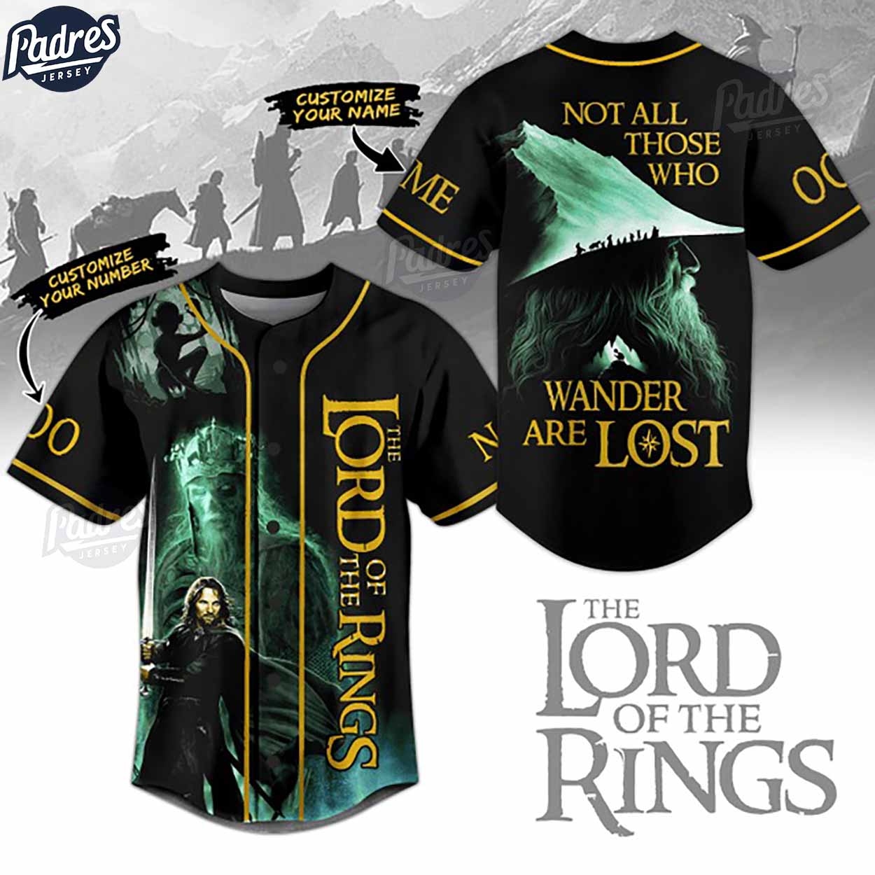 Lord Of Rings Custom Baseball Jersey Not Those All Those Who Wander Are Lost - Padres Jersey Oasis: Elevate... (Image 1)