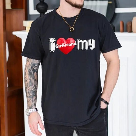 Love My Girlfriend Shirt, Custom Girlfriend Shirt, Valentine T Shirt, I Love Shirt, Gift For Boyfriend, Girlfriend T...