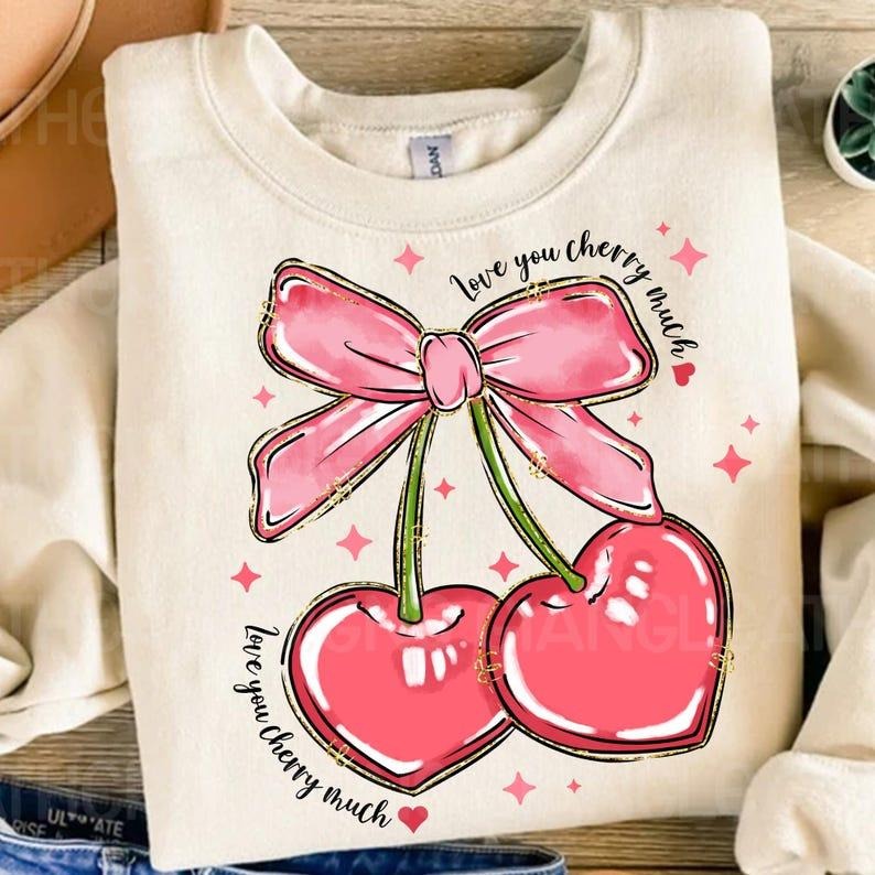 Love you cherry much Sweatshirt, cherry coquette bow Sweatshirt, pink valentine Sweatshirt, pink coquette valentine...