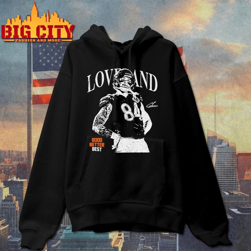 Loveland Good Better Best Shirt