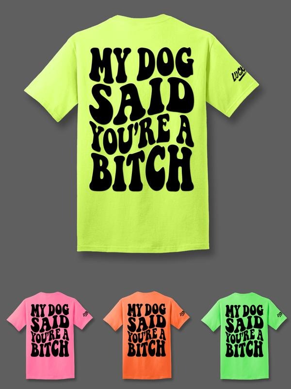 Luckless Outfitters My Dog Said Tee shirts  women Hoodie, Sweatshirt | WearSparks.com