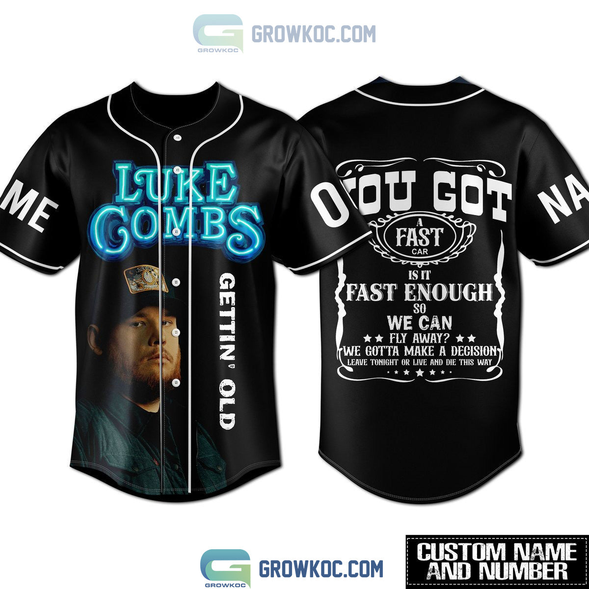 Luke Combs Getting’ Old You Got A Fast Car Personalized Black Design Baseball Jersey