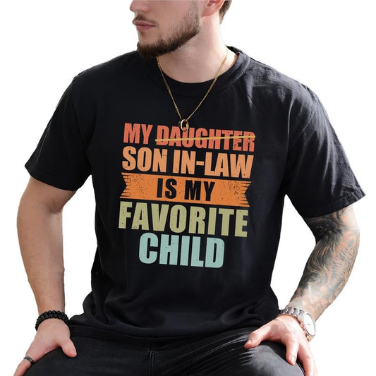 MAPTEES Retro My Son In-Law Is My Favorite Child Graphic Tee, Vintage Funny Family T-shirt, Funny Gift For Father In-law,...