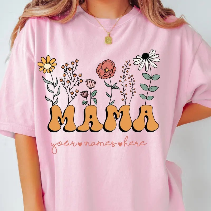 MOTHER'S DAY SHIRT, FLORAL MAMA SHIRT WITH NAMES, CUSTOM MAMA SHIRT, COMFORT COLORS CASUAL COTTON T-SHIRT FOR MOMS Fabric...