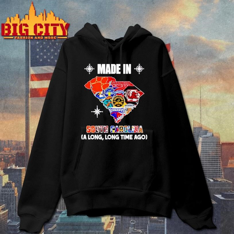Made in South Carolina a Long Long Time Ago State Shirt