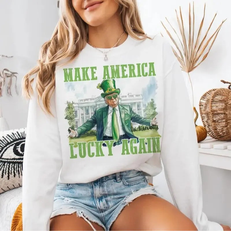 Make America Lucky Again Shirt, Funny Trump Crewneck Sweatshirt, St Patrick Day Tee, Trump Shirt Hoodie | WearSparks.com
