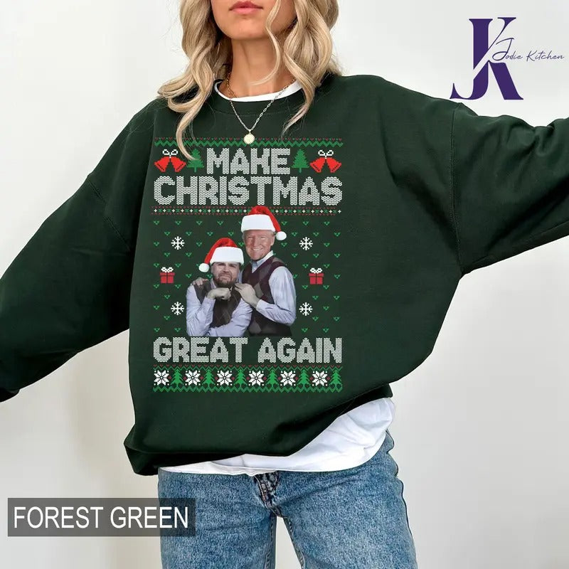 Make Christmas Great Again Unisex Sweatshirt Ugly Sweater For Men- For Women, Christmas Gift Shirt, Christmas Trump...