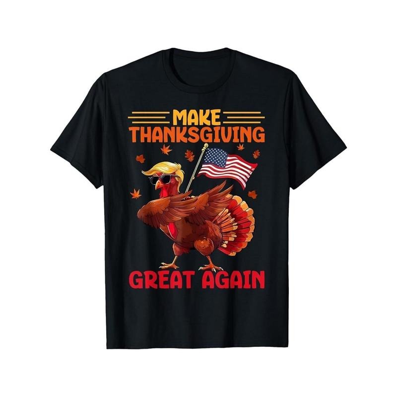 Make Thanksgiving Great Again" Funny Trump Turkey Graphic Tee - Soft 100% Cotton, Breathable & Stretchy Crew Neck T-Shirt...
