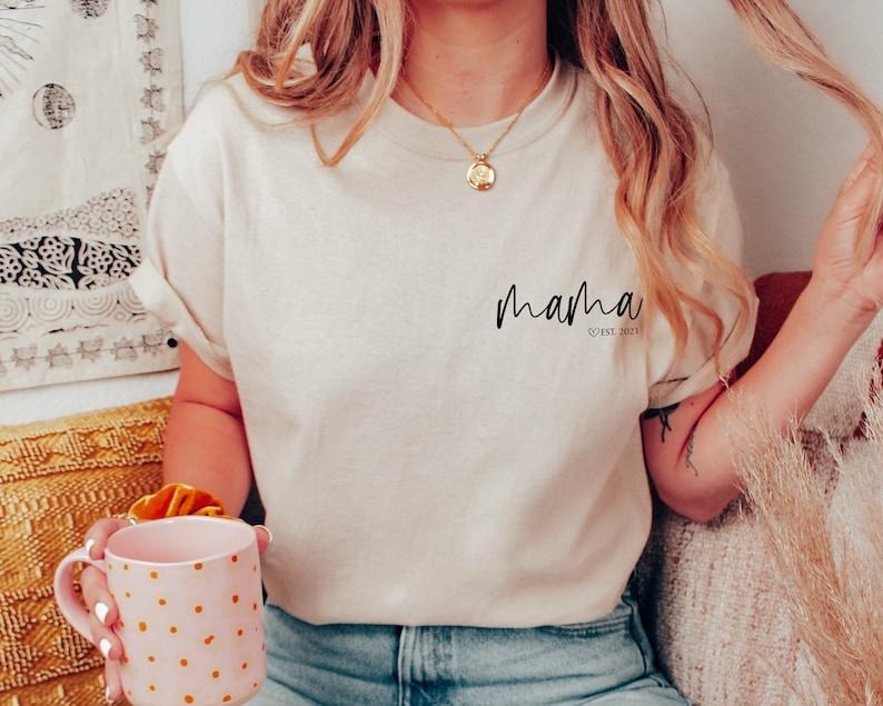 Mama Est. 2022 Shirt, Mother's Day T-shirt, Mama Est. 2023 TShirt, Gift For Mothers Day, Present For Mom, Cute Mama Tee...