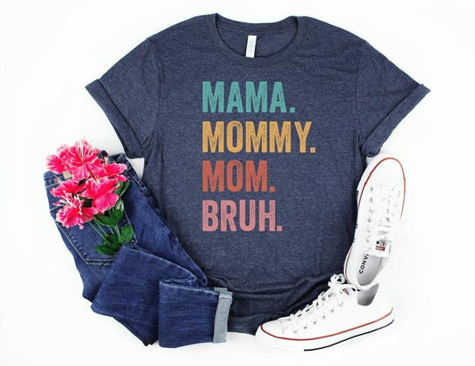 Mama Mommy Mom Bruh Shirtmom Day Shirtmommy Day Shirtmothers Day Shirt Funny Mother Shirt Happy Mother's Day Shirtmother...