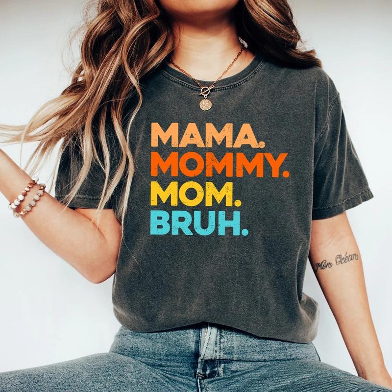Mama Mommy Mom Bruh T-shirt, Retro Mom Shirt, Mama Shirt, Mommy Shirt, Gift for Mom Cotton Fabric Hoodie, Sweatshirt