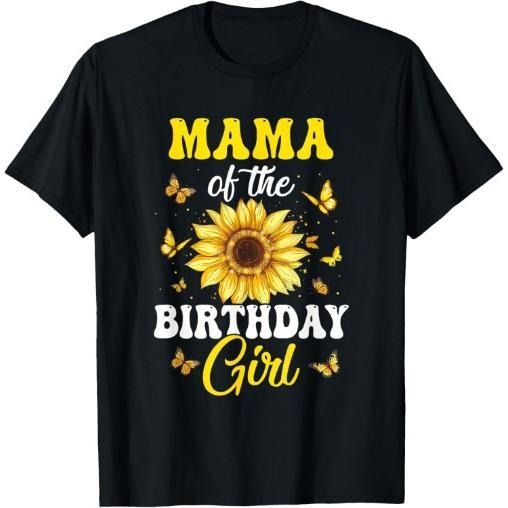 Mama Of The Birthday Girl Sunflower Party Family Matching T-Shirt Made in USA Hoodie, Sweatshirt | WearSparks.com