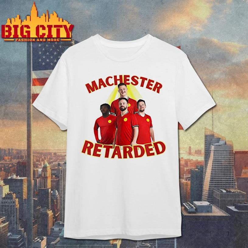 Manchester Retarded Down Syndrome Shirt