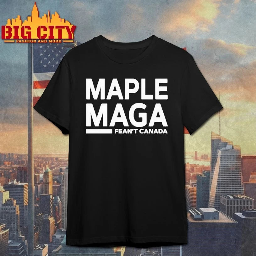 Maple Maga Fean’t Canada shirt