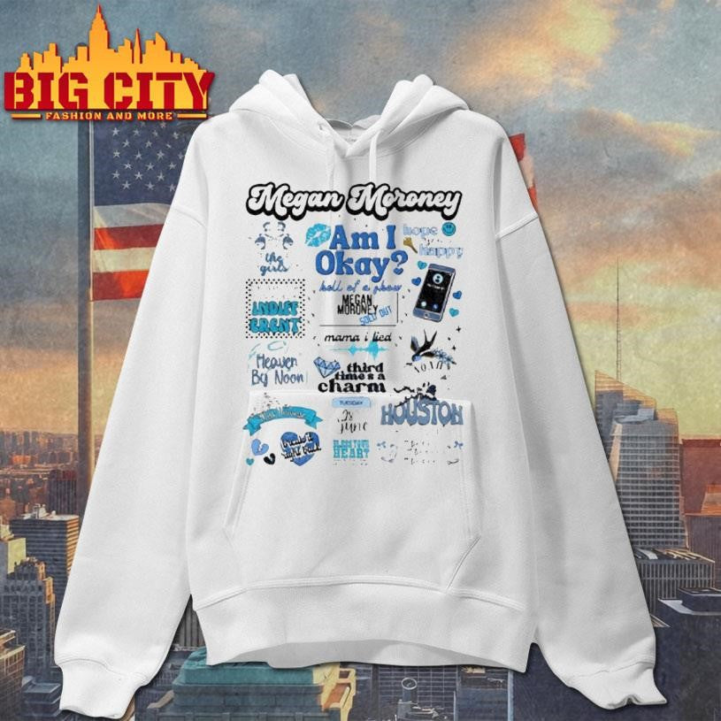 Megan Moroney Am I Okay Third Times A Charm Heaven By Noon Shirt