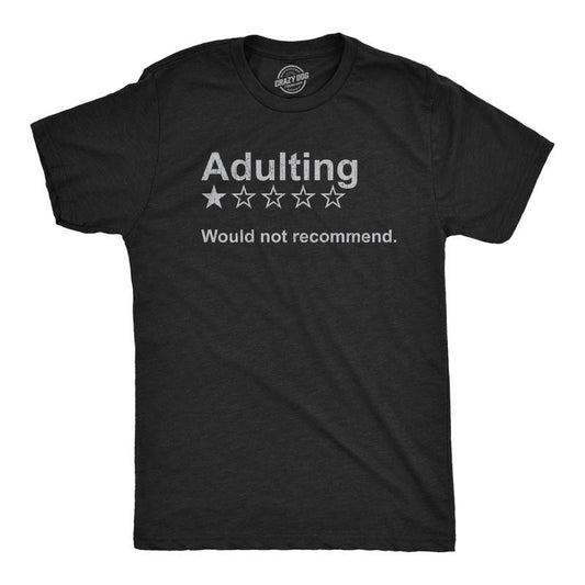 Mens Adulting Would Not Recommend T Shirt Funny Sarcasm Joke Gag Gift Novelty Tee Mens Funny T Shirts Cool Tees Soft...